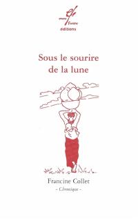 Sous le sourire de la lune