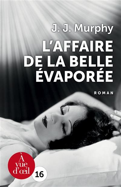 L'affaire de la belle évaporée