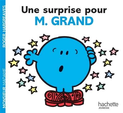 Une surprise pour M. Grand