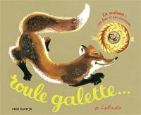 Roule galette...