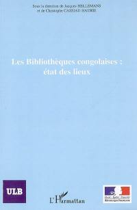 Les bibliothèques congolaises : état des lieux