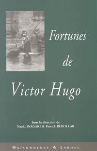 Fortunes de Victor Hugo