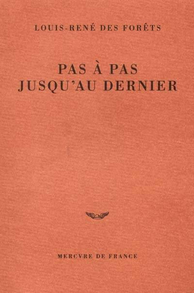 Pas à pas jusqu'au dernier