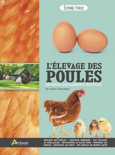 L'élevage des poules : devenir (facilement) éleveur