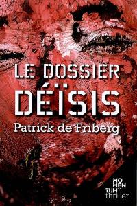 Le dossier Déïsis