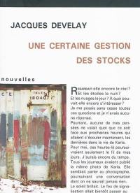 Une certaine gestion des stocks