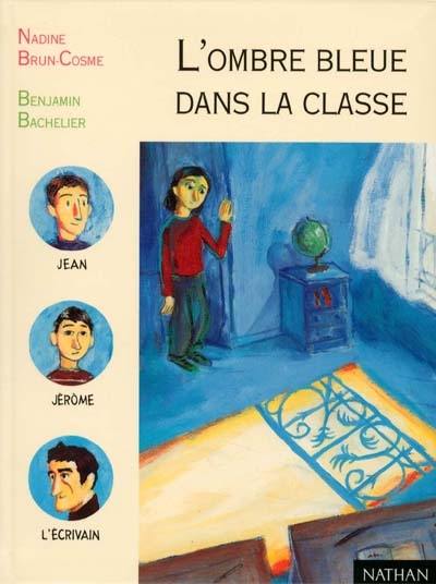 L'ombre bleue dans la classe