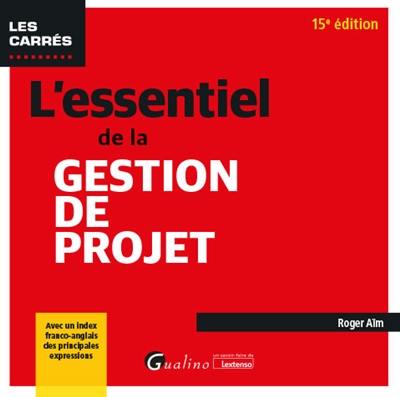 L'essentiel de la gestion de projet