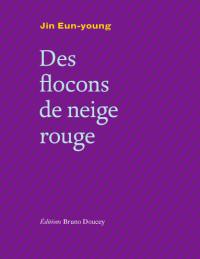 Des flocons de neige rouge