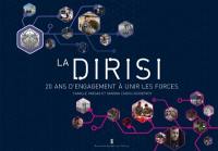 La DIRISI : 20 ans d'engagement à unir les forces