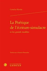 La poétique de l'écriture-simulacre et les grands modèles