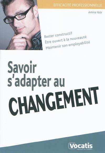 Savoir s'adapter au changement