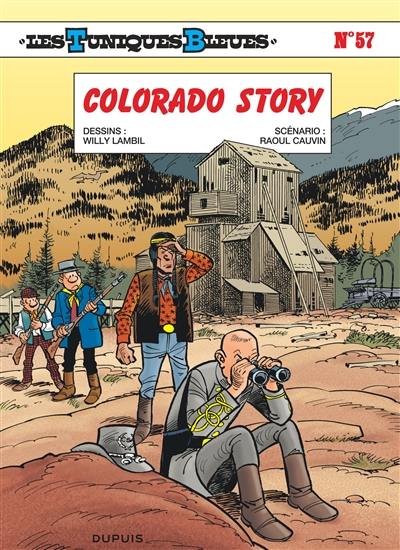 Les Tuniques bleues. Vol. 57. Colorado story