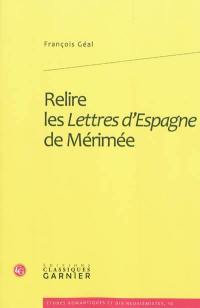 Relire les lettres d'Espagne de Mérimée