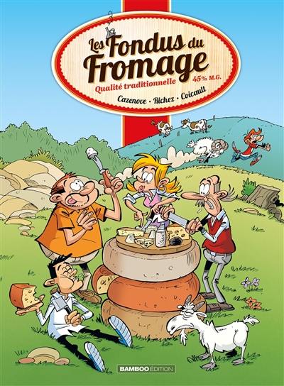 Les fondus du fromage