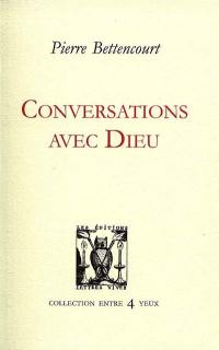 Conversations avec Dieu