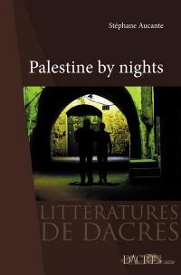 Palestine by nights