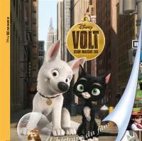 Volt, star malgré lui : l'histoire du film