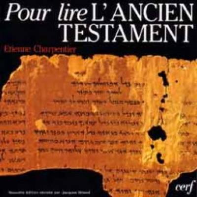 Pour lire l'Ancien Testament