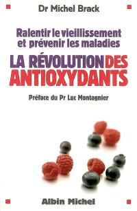 La révolution des antioxydants : ralentir le vieillissement et prévenir les maladies