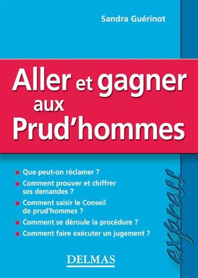 Aller et gagner aux prud'hommes