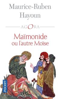 Maïmonide ou L'autre Moïse