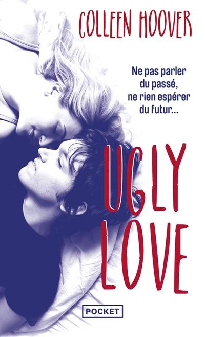 Ugly love