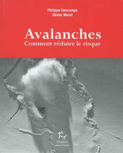 Avalanches : comment réduire le risque