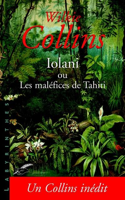 Iolani ou Les maléfices de Tahiti