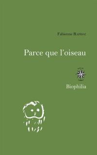 Parce que l'oiseau : carnets d'été d'une ornitophile