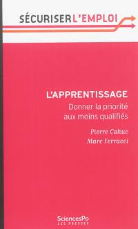 L'apprentissage : donner la priorité aux moins qualifiés