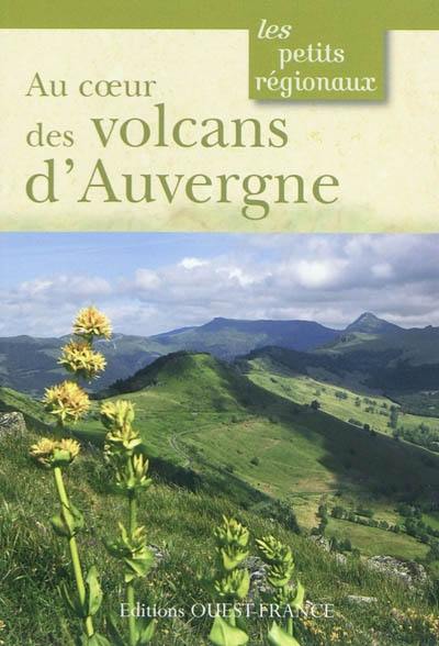 Au coeur des volcans d'Auvergne