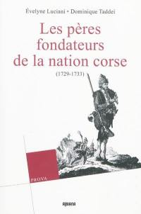 Les pères fondateurs de la nation corse (1729-1733)