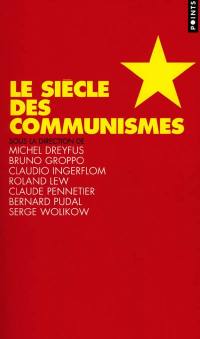 Le siècle des communismes