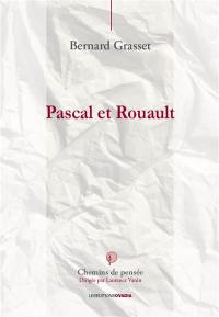 Pascal et Rouault : penser, écrire, créer