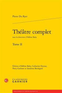 Théâtre complet. Vol. 2