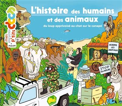 L'histoire des humains et des animaux : du loup apprivoisé au chat sur le canapé