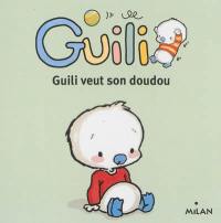 Guili veut son doudou