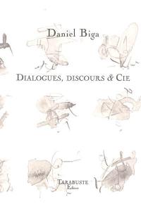 Dialogue, discours & Cie