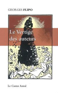 Le vertige des auteurs