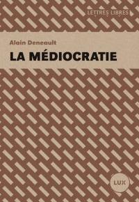 La médiocratie