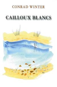 Cailloux blancs