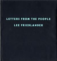 Lee Friedlander Letters From the People