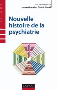 Nouvelle histoire de la psychiatrie