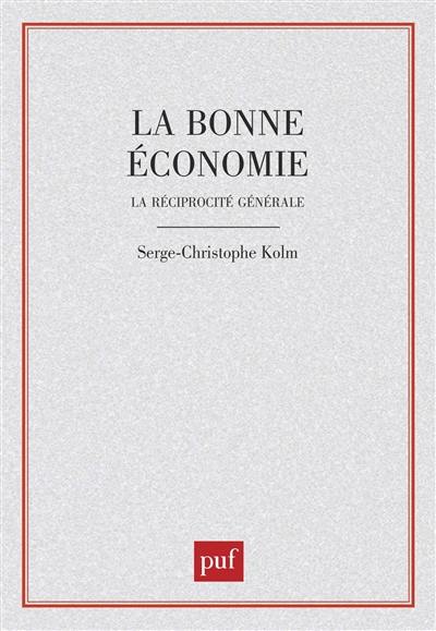 La Bonne économie : la réciprocité générale