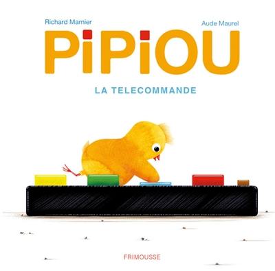 Pipiou. La télécommande