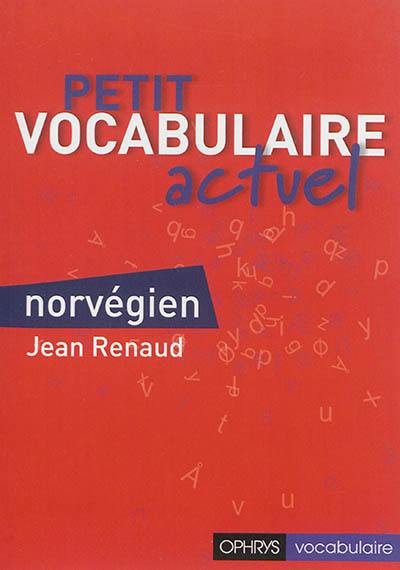 Petit vocabulaire actuel, norvégien : bokmal