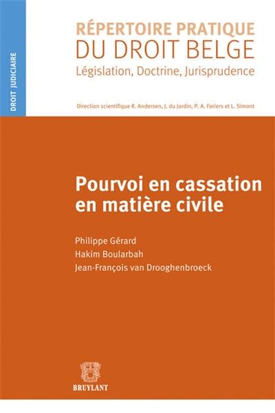 Pourvoi en cassation en matière civile : droit judiciaire