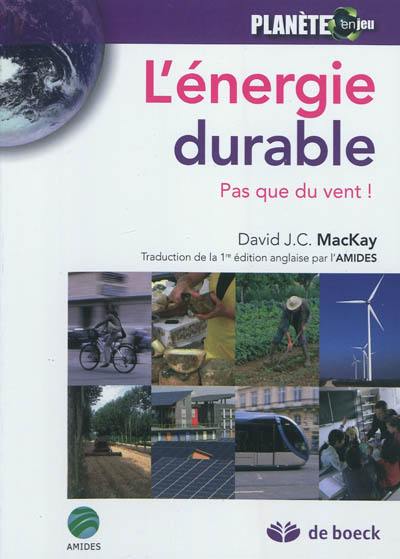 L'énergie durable : pas que du vent !