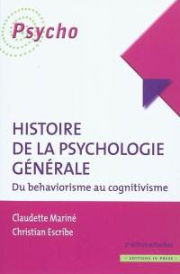 Histoire de la psychologie générale : du behaviorisme au cognitivisme